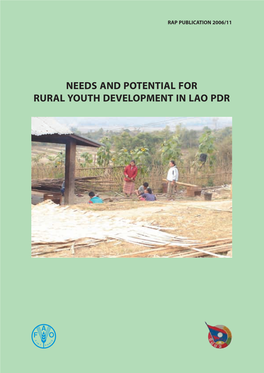 Needs and Potential for Rural Youth Development in Lao Pdr Rap Publication 2006/11