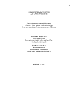 1 PUBLIC ENGAGEMENT RESEARCH and MAJOR APPROACHES Commissioned Annotated Bibliography in Support of the Leshner Leadership Inst