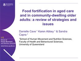 Food Fortification in Aged Care and in Community-Dwelling Older Adults: a Review of Strategies and Issues