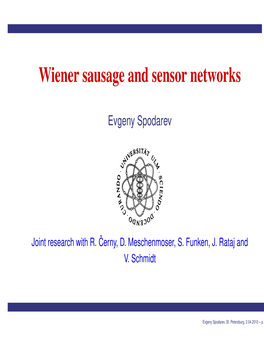 Wiener Sausage and Sensor Networks