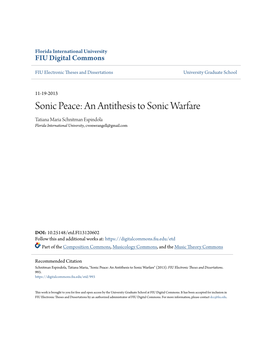 Sonic Peace: an Antithesis to Sonic Warfare Tatiana Maria Schnitman Espindola Florida International University, Cvonwrangell@Gmail.Com