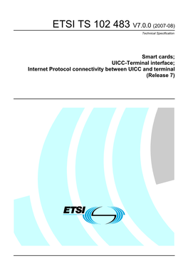 Internet Protocol Connectivity Between UICC and Terminal (Release 7)