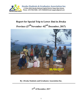 Report for Special Trip to Lower Jimi in Jiwaka Province