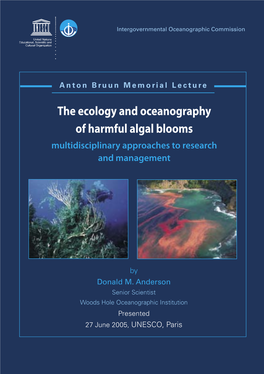 The Ecology and Oceanography of Harmful Algal Blooms Multidisciplinary Approaches to Research and Management