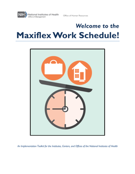 Maxiflex Work Schedule!