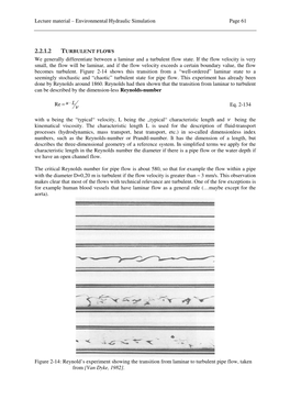 TURBULENT FLOWS We Generally Differentiate Between a Laminar and a Turbulent Flow State