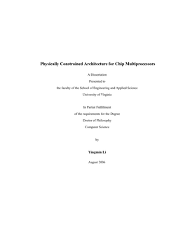 Physically Constrained Architecture for Chip Multiprocessors