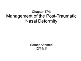 Management of the Post-Traumatic Nasal Deformity