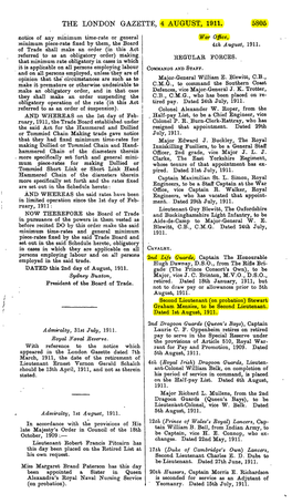 THE LONDON GAZETTE, 4 AUGUST, 1911. 5805 Notice of Any Minimum Time-Rate Or General War Office, Minimum Piece-Rate Fixed by Them, the Board 4:Th August, 1911