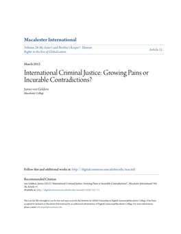 International Criminal Justice: Growing Pains Or Incurable Contradictions? James Von Geldern Macalester College