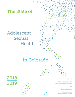 The State of 2018 2019 Adolescent Sexual Health in Colorado