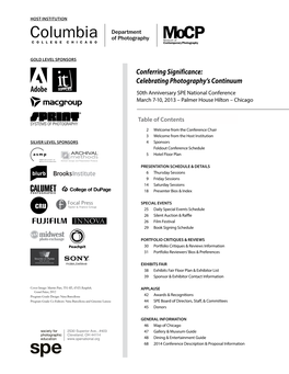 Conferring Significance: Celebrating Photography’S Continuum 50Th Anniversary SPE National Conference March 7-10, 2013 – Palmer House Hilton – Chicago