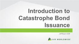 Introduction to Catastrophe Bond Issuance