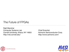 The Future of Fpgas