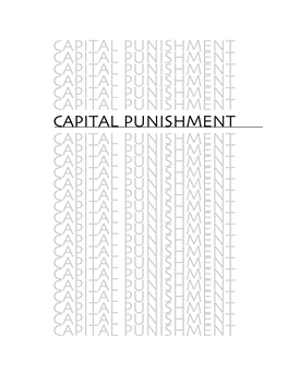 Capital Punishment Capital Punishment