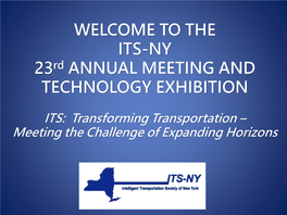 THE ITS-NY 23Rd ANNUAL MEETING and TECHNOLOGY EXHIBITION