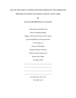 UNIONS and the MAKING of the MODERATE REPUBLICAN PARTY in NASSAU COUNTY, NEW YORK by LILLIAN DUDKIEWICZ-CLAYM