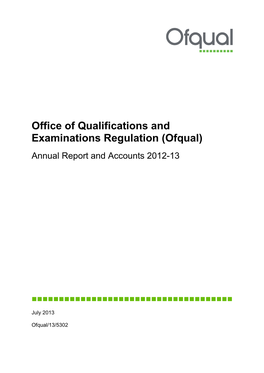 Ofqual) Annual Report and Accounts 2012-13