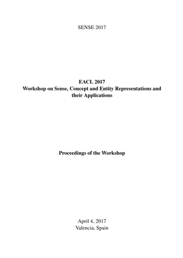 Proceedings of the 1St Workshop on Sense, Concept and Entity Representations and Their Applications, Pages 1–11, Valencia, Spain, April 4 2017