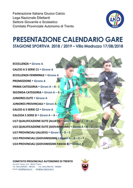 PRESENTAZIONE CALENDARIO GARE STAGIONE SPORTIVA 2018 / 2019 – Villa Madruzzo 17/08/2018
