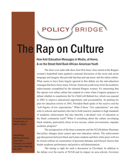 The Rap on Culture How Anti-Education Messages in Media, at Home, & on the Street Hold Back African-American Youth