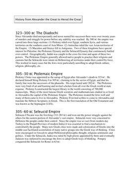 323-300 BC the Diadochi 305-30 BC Ptolemaic Empire 305-60 BC