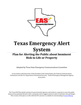 Texas Emergency Alert System Plan for Alerting the Public About Imminent Risk to Life Or Property
