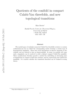 Quotients of the Conifold in Compact Calabi-Yau Threefolds, and New Topological Transitions
