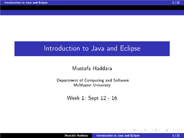 Introduction to Java and Eclipse 1 / 22