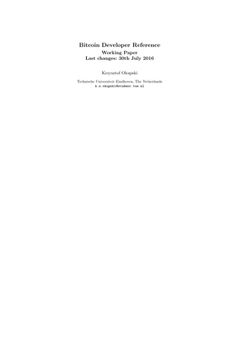 Bitcoin Developer Reference Working Paper Last Changes: 30Th July 2016