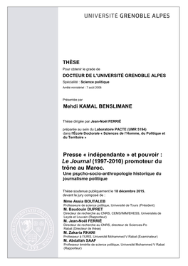 Et Pouvoir : Le Journal (1997-2010) Promoteur Du Trône Au Maroc. Une Psycho-Socio-Anthropologie Historique Du Journalisme Politique