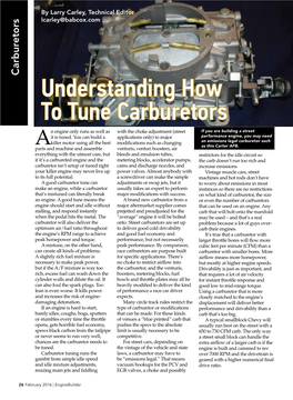 Understanding How to Tune Carburetors N Engine Only Runs As Well As with the Choke Adjustment (Street If You Are Building a Street It Is Tuned