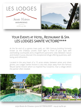 Votre Evénement HOTEL & SPA**** LES LODGES SAINTE VICTOIRE