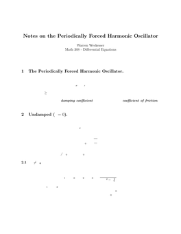 Notes on the Periodically Forced Harmonic Oscillator