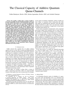 The Classical Capacity of Additive Quantum Queue-Channels Prabha Mandayam, Member, IEEE, Krishna Jagannathan, Member, IEEE, and Avhishek Chatterjee