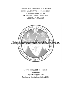 Universidad De San Carlos De Guatemala Centro Universitario De Suroccidente -Cunsuroc- Licenciatura En Ciencias Jurídicas Y Sociales Abogacia Y Notariado