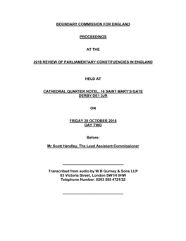 Boundary Commission for England Proceedings at the 2018 Review of Parliamentary Constituencies in England Held at Cathedral Quar