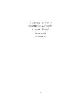 Is Pulsating Subdwarf O SDSSJ160043.6+074802.9 a Compact Binary?