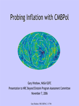 Probing Inflation with Cmbpol