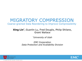 MIGRATORY COMPRESSION Coarse-Grained Data Reordering to Improve Compressibility