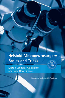 Helsinki Microneurosurgery Basics and Tricks