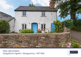 THE ORCHARDS Llangattock Lingoed | Abergavenny | NP7 8NS