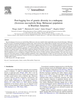 Post-Logging Loss of Genetic Diversity in a Mahogany (Swietenia Macrophylla King, Meliaceae) Population in Brazilian Amazonia Thiago Andre´ A,*, Maristerra R