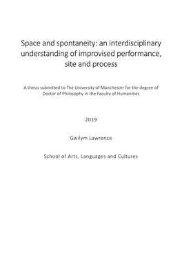 Space and Spontaneity: an Interdisciplinary Understanding of Improvised Performance, Site and Process