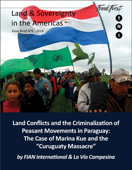 Land Conflicts and the Criminalization of Peasant Movements in Paraguay