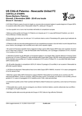 US Città Di Palermo - Newcastle United FC CARTELLA STAMPA Renzo Barbera, Palermo Giovedì, 2 Novembre 2006 - 20:45 Ora Locale Girone H - Giornata 2