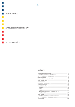 Sisällys 1 Alma Media Aamulehti-Yhtymä Oy Mtv