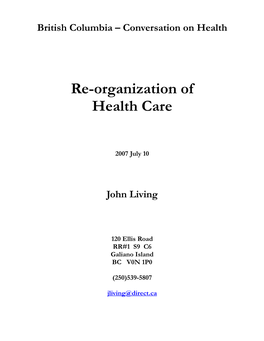 Re-Organization of Health Care