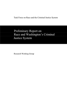 Preliminary Report on Race and Washington's Criminal Justice System