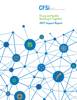 Financial Health: Building It Together 2017 Impact Report